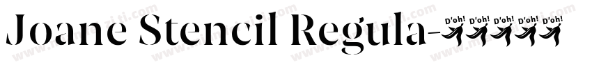 Joane Stencil Regula字体转换
